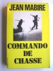 Jean Mabire - Commando de chasse