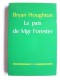 Abbé Bryan Houghton - La paix de Monseigneur Forester. Préface de Gustave Thibon