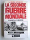 Pierre Montagnon - La grande histoire de la seconde guerre Mondiale. Tome 1. Septembre 1938 - Juin 1940