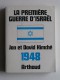 Jon et David Kimche - La première guerre d'Israël. 1948