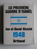 Jon et David Kimche - La première guerre d'Israël. 1948 - La première guerre d'Israël. 1948