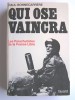 Paul Bonnecarrère - Qui ose vaincra. Les parachutistes de la France Libre