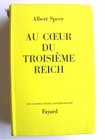 Albert Speer - Au coeur du Troisième Reich