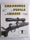 Dominique Venner - Le livre des armes. Carabines et fusils de chasse