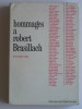Collectif - Hommages à Robert Brasillach. 6 février 1965 - Hommages à Robert Brasillach. 6 février 1965