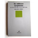 Jean-Pierre Labatut - Les noblesses européenne de la fin du XVe siècle à la fin du XVIIIe siècle