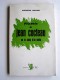 Micheline Meunier - Présence de Jean Cocteau ou le sang du poète