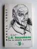 Marcel Lobet - J.-K. Huysmans ou le témoin écorché