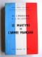 Général Pierre Boyer de Latour - Le martyr de l'armée française. De l'Indochine à l'Algérie