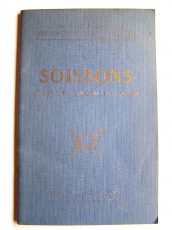 Anonyme - Soissons avant et pendant la guerre