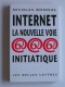 Nicolas Bonnal - Internet, la voie initiatique