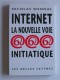 Nicolas Bonnal - Internet, la voie initiatique