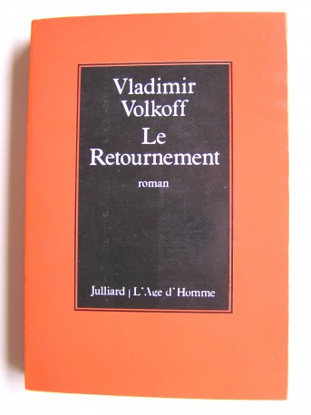 Vladimir Volkoff - Le retournement