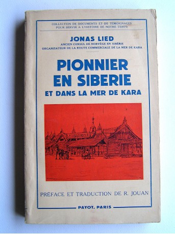 Jonas Lied - Pionnier en Sibérie et dans la mer de Kara