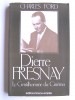 Charles Ford - Pierre Fresnay. Le gentilhomme du cinéma