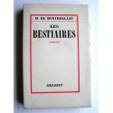 Henry de Montherlant - Les bestiaires