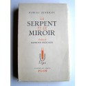 Marcel Sendrail - Le serpent et le miroir