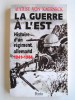 August von Kageneck - La guerre à l'Est. Histoire d'un régiment allemand. 1941 - 1944