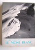 Le Mont Blanc vu par les écrivains et les alpinistes