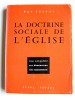 Monseigneur Emile-Maurice Guerry - La doctrine sociale de l'Église. Son actualité, ses dimensions, son rayonnement