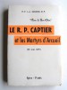 R.P. J.-A. Girard, O.P. - Le R.P. Captier et les Martyrs d'Arcueil. 25 mai 1871