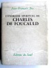 L'itinéraire spirituel de Charles de Foucauld