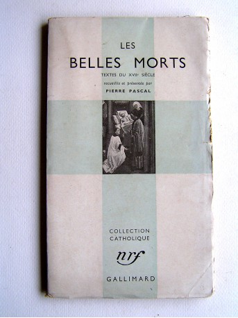 Collectif - Les belles morts. Textes du XVIIe siècle