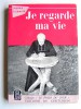 Pierre L'Ermite - Je regarde ma vie. Souvenirs d'un vieux Curé de Paris