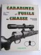 Dominique Venner - Le livre des armes. Carabines et fusils de chasse