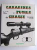 Dominique Venner - Le livre des armes. Carabines et fusils de chasse - Le livre des armes. Carabines et fusils de chasse