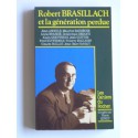 Collectif - Robert Brasillach et la génération perdue