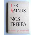 Frère Séverin-Georges Couneson - Les Saints. Nos frères. Tome 3. Juillet - Septembre