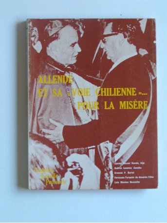 Collectif - Allende et sa "voie chilienne" pour la misère