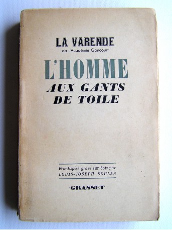 Jean de La Varende - L'homme aux gants de toile