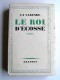 Jean de La Varende - Le roi d'Ecosse