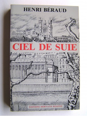 Henri Béraud - Ciel de suie