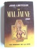 Jean Lartéguy - Le mal jaune