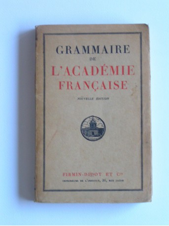 Collectif - Grammaire de l'Académie Française