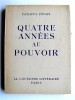 Maréchal Philippe Pétain - Quatre années au pouvoir