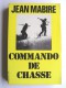 Jean Mabire - Commando de chasse