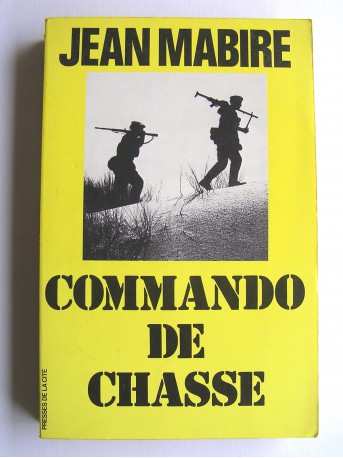 Jean Mabire - Commando de chasse