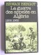 Erwan Bergot - La guerre des appelés en Algérie. 1956 - 1962. Tome 1.