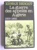 Erwan Bergot - La guerre des appelés en Algérie. 1956 - 1962. Tome 1.