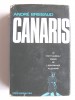 André Brissaud - Canaris. Le "petit amiral", prince de l'espionnage allemand. 1887 - 1945