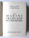 Amiral Paul Auphan - La Marine française pendant la Seconde Guerre mondiale