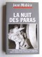 Jean Mabire - La nuit des paras. Les Aigles Hurlants de 101e airborne dans la bataille du Cotentin. 6 - 14 juin 1944