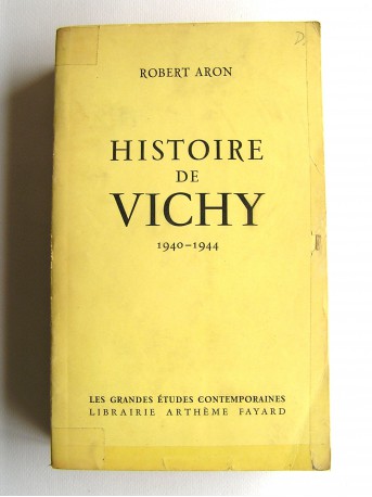Robert Aron - Histoire de Vichy