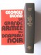 Georges Blond - La grande armée du drapeau noir. Les anarchistes à travers le monde