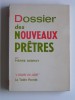 Pierre Debray - Dossier des nouveaux prêtres - Dossier des nouveaux prêtres