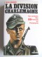 Jean Mabire - La division Charlemagne. Les combats des SS français en Poméranie